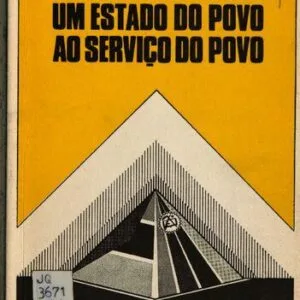 خرید و دانلود نسخه کامل کتاب Vamos construir um estado do povo ao serviço do povo. Iº vol. Documentos do 1º Seminário Nacional do Aparelho de Estado e Função Pública