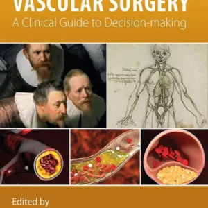خرید و دانلود نسخه کامل کتاب 
Vascular Surgery: A Clinical Guide to Decision-making