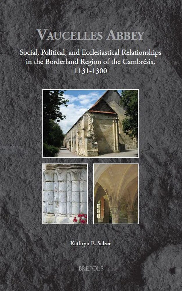خرید و دانلود نسخه کامل کتاب Vaucelles Abbey: Social, Political, and Ecclesiastical Relationships in the Borderland Region of the Cambrésis, 1131-1300_68cd9f9e7debf.jpeg خرید و دانلود نسخه کامل کتاب Vaucelles Abbey: Social, Political, and Ecclesiastical Relationships in the Borderland Region of the Cambrésis, 1131-1300
