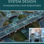 خرید و دانلود نسخه کامل کتاب 
Vehicular Platoon System Design: Fundamentals and Robustness سورنا بوک