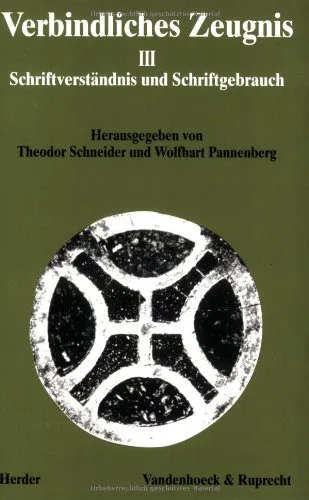 خرید و دانلود نسخه کامل کتاب Verbindliches Zeugnis III: Schriftverständnis und Schriftgebrauch_68cf068d1b140.jpeg خرید و دانلود نسخه کامل کتاب Verbindliches Zeugnis III: Schriftverständnis und Schriftgebrauch