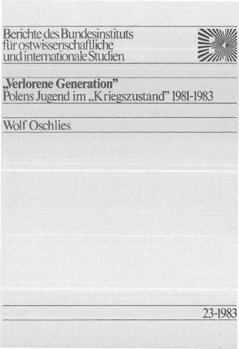خرید و دانلود نسخه کامل کتاب “Verlorene Generation” Polens Jugend im „Kriegszustand” 1981-1983_68f82260098b5.jpeg خرید و دانلود نسخه کامل کتاب “Verlorene Generation” Polens Jugend im „Kriegszustand” 1981-1983