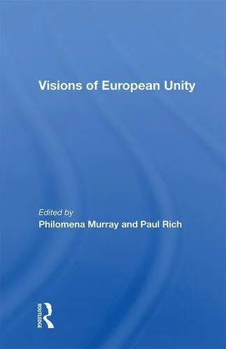 خرید و دانلود نسخه کامل کتاب Visions of European Unity_68f702879fd85.jpeg خرید و دانلود نسخه کامل کتاب Visions of European Unity