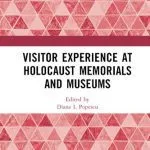 خرید و دانلود نسخه کامل کتاب Visitor Experience at Holocaust Memorials and Museums