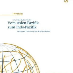 خرید و دانلود نسخه کامل کتاب Vom Asien-Pazifik zum Indo-Pazifik Bedeutung, Umsetzung und Herausforderung