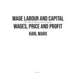 خرید و دانلود نسخه کامل کتاب Wage Labour, and Capital & Value, Price and Profit