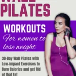 خرید و دانلود نسخه کامل کتاب 
Wall Pilates workouts for women to lose weight: 30-Day Wall Pilates with Low-impact Exercises to Burn Calories and get Rid of that Fat سورنا بوک