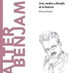 خرید و دانلود نسخه کامل کتاب Walter Benjamin. Arte, medios y filosofía de la historia