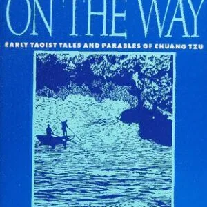 خرید و دانلود نسخه کامل کتاب Wandering on the Way: Early Taoist Tales and Parables of Chuang Tzu