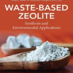 خرید و دانلود نسخه کامل کتاب 
Waste-Based Zeolite: Synthesis and Environmental Applications سورنا بوک