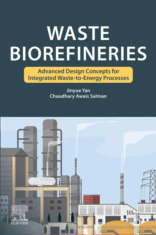 خرید و دانلود نسخه کامل کتاب
Waste Biorefineries: Advanced Design Concepts for Integrated Waste to Energy Processes_6a5e9f877090f.webp خرید و دانلود نسخه کامل کتاب
Waste Biorefineries: Advanced Design Concepts for Integrated Waste to Energy Processes - تصویر 1