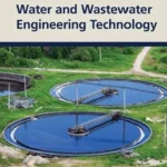 خرید و دانلود نسخه کامل کتاب 
Water and Wastewater Engineering Technology سورنا بوک