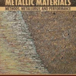 خرید و دانلود نسخه کامل کتاب 
Welding of Metallic Materials: Methods, Metallurgy, and Performance