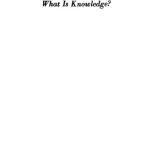 خرید و دانلود نسخه کامل کتاب What is knowledge? (Essays in philosophy)