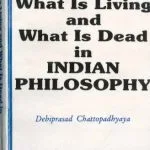 خرید و دانلود نسخه کامل کتاب What is Living and What is Dead in Indian Philosophy