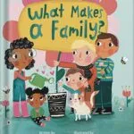 خرید و دانلود نسخه کامل کتاب What Makes A Family? by Hannah Bruner PDF