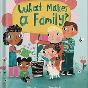 خرید و دانلود نسخه کامل کتاب What Makes A Family? by Hannah Bruner PDF