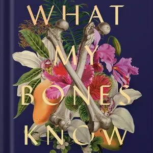خرید و دانلود نسخه کامل کتاب What My Bones Know: A Memoir of Healing from Complex Trauma by Stephanie Foo PDF