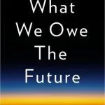 خرید و دانلود نسخه کامل کتاب What We Owe the Future