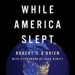 خرید و دانلود نسخه کامل کتاب While America Slept: Restoring American Leadership to a World in Crisis