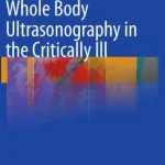 خرید و دانلود نسخه کامل کتاب Whole Body Ultrasonography in the Critically Ill