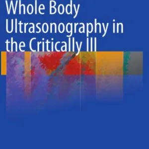 خرید و دانلود نسخه کامل کتاب Whole Body Ultrasonography in the Critically Ill