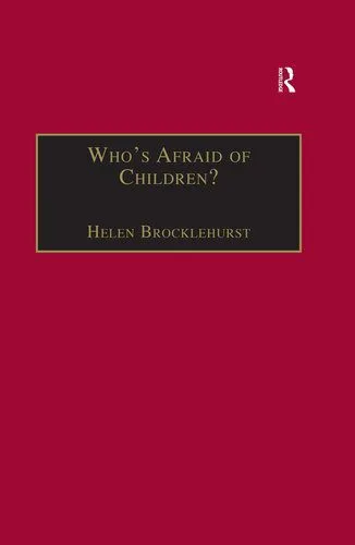 خرید و دانلود نسخه کامل کتاب Who’s Afraid of Children?: Children, Conflict and International Relations_68f703e12b3d9.jpeg خرید و دانلود نسخه کامل کتاب Who’s Afraid of Children?: Children, Conflict and International Relations