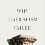 خرید و دانلود نسخه کامل کتاب Why Liberalism Failed.