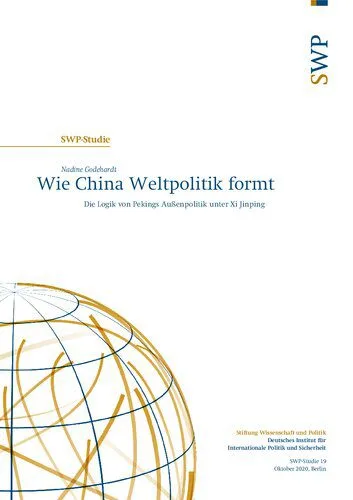 خرید و دانلود نسخه کامل کتاب Wie China Weltpolitik formt : Die Logik von Pekings Außenpolitik unter Xi Jinping_68f69a38bfefa.jpeg خرید و دانلود نسخه کامل کتاب Wie China Weltpolitik formt : Die Logik von Pekings Außenpolitik unter Xi Jinping