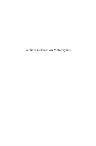 خرید و دانلود نسخه کامل کتاب William Ockham on metaphysics: the science of being and God_68fea560d647c.jpeg خرید و دانلود نسخه کامل کتاب William Ockham on metaphysics: the science of being and God