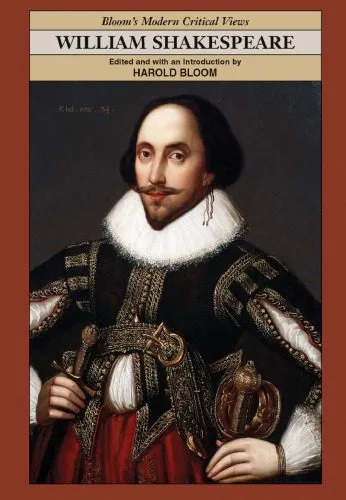 خرید و دانلود نسخه کامل کتاب William Shakespeare (Bloom’s Modern Critical Views)_69066f16c1821.jpeg خرید و دانلود نسخه کامل کتاب William Shakespeare (Bloom’s Modern Critical Views)
