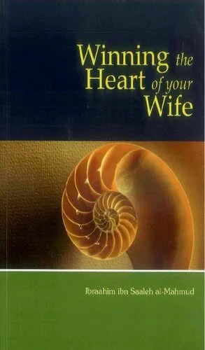 خرید و دانلود نسخه کامل کتاب Winning the Heart of Your Wife_68cd672be6322.jpeg خرید و دانلود نسخه کامل کتاب Winning the Heart of Your Wife
