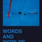 خرید و دانلود نسخه کامل کتاب Words and Worlds : A lexicon for dark times