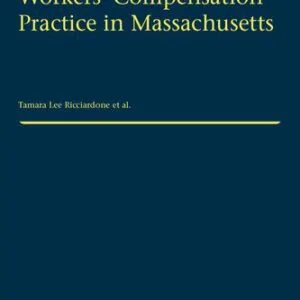 خرید و دانلود نسخه کامل کتاب Workers’ Compensation Practice in Massachusetts
