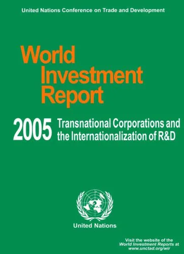 خرید و دانلود نسخه کامل کتاب World Investment Report 2005: Transnational Corporations and the Internationalization of R&D (World Investment Report)_68c9e95919235.jpeg خرید و دانلود نسخه کامل کتاب World Investment Report 2005: Transnational Corporations and the Internationalization of R&D (World Investment Report)