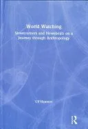 خرید و دانلود نسخه کامل کتاب World Watching: Streetcorners and Newsbeats on a Journey Through Anthropology_68e5ab05cb06f.jpeg خرید و دانلود نسخه کامل کتاب World Watching: Streetcorners and Newsbeats on a Journey Through Anthropology
