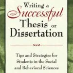 خرید و دانلود نسخه کامل کتاب Writing a Successful Thesis or Dissertation Tips and Strategies for Students in the Social and Behavioral Sciences by Fred C. Lunenburg, Beverly J. Irby