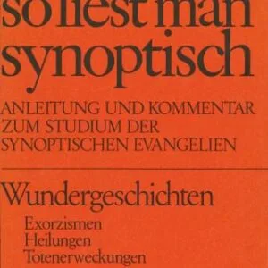 خرید و دانلود نسخه کامل کتاب Wundergeschichten, Teil 1: Exorzismen, Heilungen, Totenerwetkungen