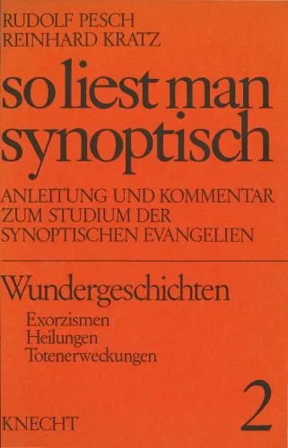 خرید و دانلود نسخه کامل کتاب Wundergeschichten, Teil 1: Exorzismen, Heilungen, Totenerwetkungen_68de56ab1a4c5.jpeg خرید و دانلود نسخه کامل کتاب Wundergeschichten, Teil 1: Exorzismen, Heilungen, Totenerwetkungen