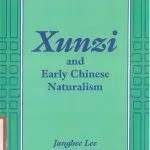 خرید و دانلود نسخه کامل کتاب Xunzi and Early Chinese Naturalism