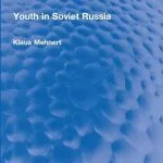 خرید و دانلود نسخه کامل کتاب Youth in Soviet Russia