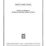 خرید و دانلود نسخه کامل کتاب Zeit und Zahl: Studien zur Zeittheorie bei Platon, Aristoteles, Leibniz und Kant