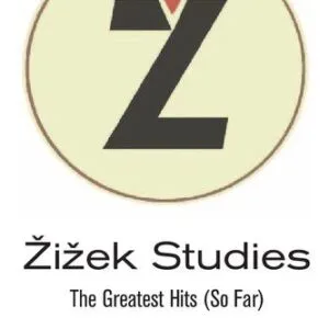 خرید و دانلود نسخه کامل کتاب Žižek Studies: The Greatest Hits (So Far)