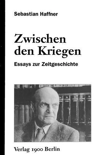 خرید و دانلود نسخه کامل کتاب Zwischen den Kriegen : Essays zur Zeitgeschichte_68e6a92211cdd.jpeg خرید و دانلود نسخه کامل کتاب Zwischen den Kriegen : Essays zur Zeitgeschichte
