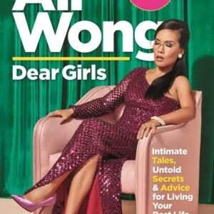 خرید و دانلود نسخه کامل کتاب صوتی انگلیسی دختران عزیز، اثر علی وونگ Dear Girls: Intimate Tales, Untold Secrets, Advice for Living Your Best Life by Ali Wong