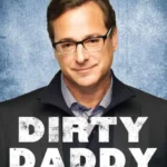خرید و دانلود نسخه کامل کتاب صوتی انگلیسی بابای کثیف، اثر باب سگت Dirty Daddy: The Chronicles of a Family Man Turned Filthy Comedian by Bob Saget