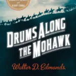 خرید و دانلود نسخه کامل کتاب صوتی انگلیسی طبل‌ها در امتداد موهاوک، اثر والتر دی. ادموندز Drums Along the Mohawk by Walter D. Edmonds