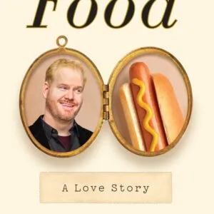 خرید و دانلود نسخه کامل کتاب صوتی انگلیسی غذا: یک داستان عاشقانه، اثر جیم گفیگان Food: A Love Story by Jim Gaffigan