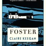 خرید و دانلود نسخه کامل کتاب صوتی انگلیسی فاستر، اثر کلر کیگن Foster by Claire Keegan