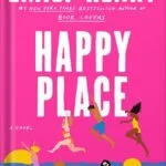 خرید و دانلود نسخه کامل کتاب Happy Place by Emily Henry PDF